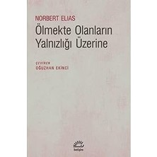 İletişim Yayınları Ölmekte Olanların Yalnızlığı Üzerine + Tek Adam (Büyük Boy) Kutulu Takım