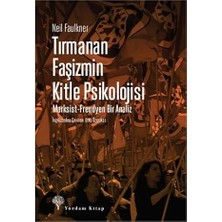 Yordam Kitap Tırmanan Faşizmin Kitle Psikolojisi: Marksist-Freudyen Bir Analiz + Politika - Aklayakın 1 + Kapital ve Ideoloji