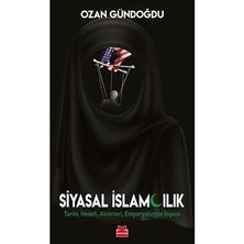 Kırmızı Kedi Siyasal Islamcılık: Tarihi, Hedefi, Aktörleri, Emperyalizmle Ilişkisi + Sistem Karşıtı Hareketler