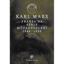 Yordam Kitap Fransa'da Sınıf Mücadeleleri: Marksist Klasikler Dizisi 1848 - 1850