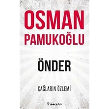 İnkılap Kitabevi Önder: Çağların Özlemi + Türkiye'de Çağdaşlaşma + Modern Prens: Machiavelli, Siyaset ve Modern Devlet Üzerine