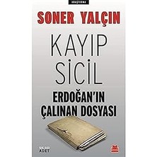 Kırmızı Kedi Kayıp Sicil: Erdoğan'ın Çalınan Dosyası: Erdoğan'ın Çalınan Dosyası