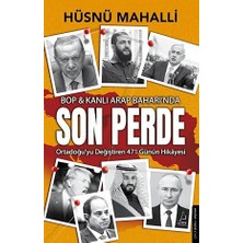 Destek Yayınları Son Perde: Bop & Kanlı Arap Baharında Ortadoğu’yu Değiştiren 471 Günün Hikayesi