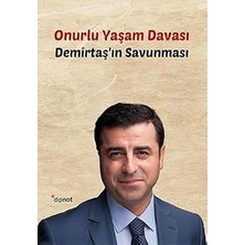 Dipnot Yayınları Onurlu Yaşam Davası: Demirtaş'ın Savunması: Demirtaş'ın Savunması + Faşist Devlet