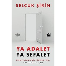 Doğan Kitap Ya Adalet Ya Sefalet: Daha Yaşanır Bir Türkiye Için 7 Mesele 7 Reçete + Istihbarat Sırları