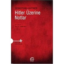 İletişim Yayınları Hitler Üzerine Notlar: Anmerkungen Zu Hitler