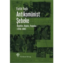 Yordam Kitap Antikomünist Şebeke: Örgütler, Kişiler, Yayınlar (1946-1980) + Iki Darbe Arasında: Ilginç Zamanlarda