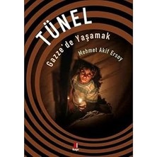 Kapı Yayınları Tünel: Gazze'de Yaşamak + Olaylı Yıllar ve Gençlik + Mürideler + Politika - Aklayakın 1