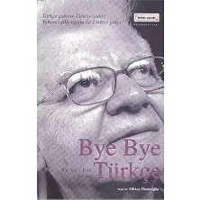 Bilim+Gönül Bye Bye Türkçe: Bir Nev - York Rüyası