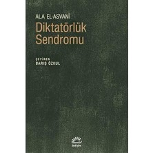 İletişim Yayınları Diktatörlük Sendromu + Dün Bugün Yarın: Bu Kırk Yıllık Uykudan Uyanma Vakti Geldi!