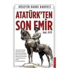 Destek Yayınları Atatürk'ten Son Emir: Kod: 9/19 + Yeni Despotizm + Antikomünist Şebeke: Örgütler, Kişiler, Yayınlar (1946-1980)