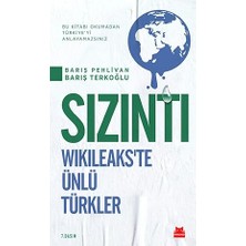 Kırmızı Kedi Sızıntı: Wikileaks'te Ünlü Türkler: Bu Kitabı Okumadan Türkiye'yi Anlayamazsınız! + Zalim Iyimserlik + Büyük Uyanış