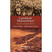 İş Bankası Kültür Yayınları Çanakkale Muharebeleri: Anlatım ve Değerlendirme + Tek Adam (Büyük Boy) Kutulu Takım + Siyasal Kavramı