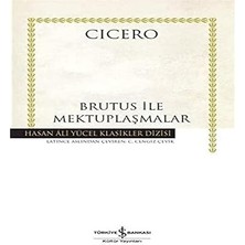 İş Bankası Kültür Yayınları Brutus Ile Mektuplaşmalar + Tek Adam (Büyük Boy) Kutulu Takım