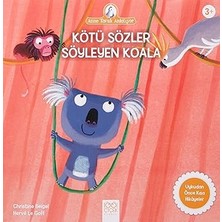 1001 Çiçek Kitaplar Kötü Sözler Söyleyen Koala: Anne Tavuk Anlatıyor Uykudan Önce Kısa Hikayeler