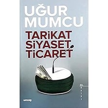 Tarikat, Siyaset, Ticaret + Kadın Psikolojisi: Kimlik-Kişilik-Evlilik-Annelik