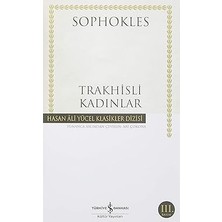 İş Bankası Kültür Yayınları Trakhisli Kadınlar: Hasan Ali Yücel Klasikler Dizisi + Kuru Gürültü: Much Ado About Nothing