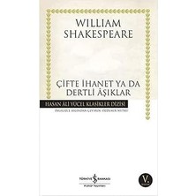 İş Bankası Kültür Yayınları Çifte Ihanet Ya Da Dertli Aşıklar: Hasan Ali Yücel Klasikler Dizisi + Mozart ve Deyyuslar: Modern Klasikler Serisi-24