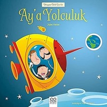 1001 Çiçek Kitaplar Ay'a Yolculuk: Dünyaca Ünlü Eserler + Insan Ruhuna Yöneliş