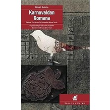 Ayrıntı Yayınları Karnavaldan Romana: Edebiyat Teorisinden Dil Felsefesine Seçme Yazılar + Scapin’in Dolapları + Şifacı Günceleri 3