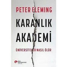 Koç Üniversitesi Yayınları Karanlık Akademi - Üniversiteler Nasıl Ölür + Şeffaflık Toplumu