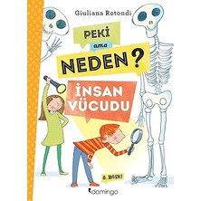 Domingo Yayınevi Peki Ama Neden? - Insan Vücudu + Duygular Sözlüğü: Acımadan Zevklenmeye