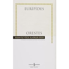 İş Bankası Kültür Yayınları Orestes + Bir Yaz Gecesi Rüyası + Kibarlık Budalası: Hasan Ali Yücel Klasikler Dizisi