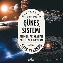 Kronik Kitap Dakikalar Içinde Güneş Sistemi - Anında Açıklanan 200 Temel Kavram + Duygular Sözlüğü: Acımadan Zevklenmeye