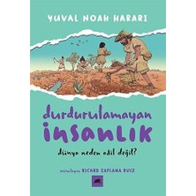 Kolektif Kitap Durdurulamayan Insanlık - 2: Dünya Neden Adil Değil + Türkiye Üzerine Tezler 1: Bütün Eserleri