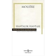 İş Bankası Kültür Yayınları Hastalık Hastası: Hasan Ali Yücel Klasikler Dizisi + Titus Andronicus + Macbeth + Okura Son Mektup: Denemeler