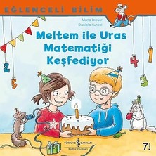 İş Bankası Kültür Yayınları Eğlenceli Bilim - Meltem Ile Uras Matematiği Keşfediyor