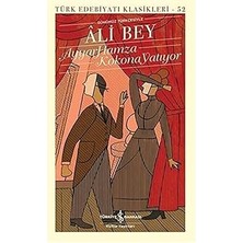 İş Bankası Kültür Yayınları Ayyar Hamza - Kokona Yatıyor: Günümüz Türkçesiyle + Müziğin Öyküsü + Eşekarıları, Kadınlar Savaşı ve Diğer Oyunlar