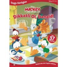 Toyfest Disney Duygu Günlüğüm, Dikkatli Ol, Donald!