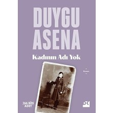 Doğan Kitap Kadının Adı Yok + Bilimler ve Sanatlar Üstüne Söylev