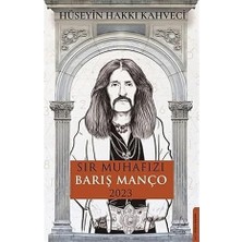 Destek Yayınları Sır Muhafızı Barış Manço 2023 + Keşanlı Ali Destanı 60 Yaşında (Numaralı Özel Baskı)