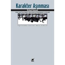 Ayrıntı Yayınları Karakter Aşınması: Yeni Kapitalizmde Işin Kişilik Üzerindeki Etkileri + Irk, Tarih ve Kültür
