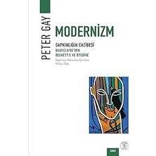 Everest Yayınları Modernizm - Sapkınlığın Cazibesi: Baudelaire’den Beckett’e ve Ötesine + Balkon + Haydutlar + Troılus ve Cressıda