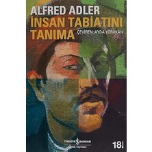 İş Bankası Kültür Yayınları Insan Tabiatını Tanıma + Kendinizi Sevmeyi Unutmayın: Aforizmalar