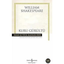 İş Bankası Kültür Yayınları Kuru Gürültü: Much Ado About Nothing + Bakkhalar - Hasan Ali Yücel Klasikleri + Elektra