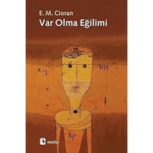 Metis Yayıncılık Var Olma Eğilimi + Durdurulamayan Insanlık: Dünyanın Hakimiyetini Nasıl Ele Geçirdik