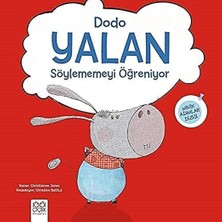 1001 Çiçek Kitaplar Dodo Yalan Söylememeyi Öğreniyor: Minik Adımlar Dizisi + Hayır Diyebilme Sanatı: Sınırların Kadar Özgürsün