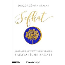 İnkılap Kitabevi Şefkat: Zorlayıcı Duygu ve Durumlarla Yaşayabilme Sanatı + Süperiletişimciler: Bağlantının Gizli Dili Nasıl Çözülür