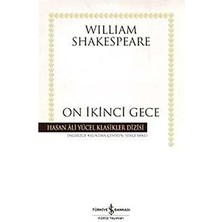 İş Bankası Kültür Yayınları On Ikinci Gece + Paylaşmayı Sevmeyen Ilma: Minik Adımlar + Irade Terbiyesi