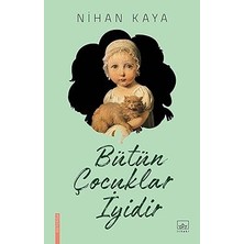 İthaki Yayınları Bütün Çocuklar Iyidir + Metropol: En Büyük Insan Icadının Tarihi + Eğlenceli Bilim – Yer Altı
