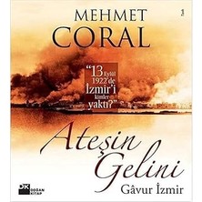 Doğan Kitap Ateşin Gelini - Gavur Izmir (Ciltli) + Sanatın Sonundan Sonra: Çağdaş Sanat ve Tarihinin Sınır Çizgisi