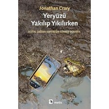 Metis Yayıncılık Yeryüzü Yakılıp Yıkılırken - Dijital Çağdan Kapitalizm Sonrası Dünyaya + Devlet: Hasan Ali Yücel Klasikleri