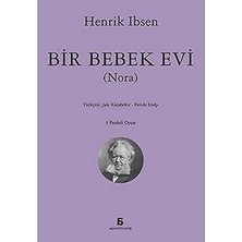 Agora Kitaplığı Bir Bebek Evi: (Nora) + Homo Esteticus: Demokrasi Çağında Beğeninin Icadı