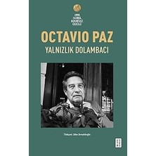 Ketebe Yayınları Yalnızlık Dolambacı: Meksika’da Yaşam ve Düşünce + Manet (Ciltli): 500 Görsel Eşliğinde Yaşamı ve Eserleri