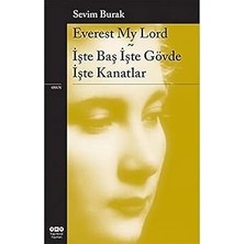 Yapı Kredi Yayınları Everest My Lord - Işte Baş Işte Gövde Işte Kanatlar + Veronalı Iki Soylu Delikanlı Ciltsiz