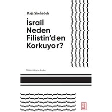 Israıl Neden Fılistin'den Korkuyor?